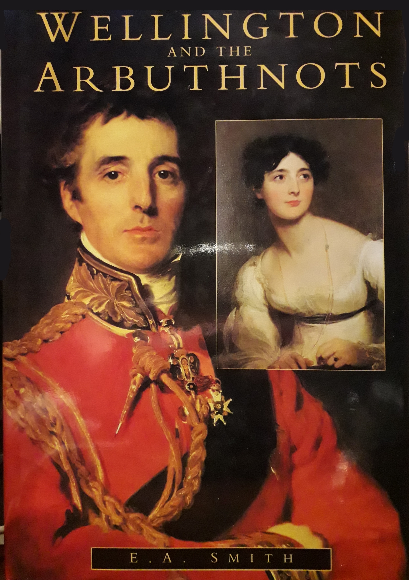 Wellington and the Arbuthnots: A triangular friendship