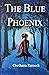 The Blue Phoenix