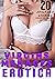 ADULT SEX STORIES : 20 EROTICA BOOKS COLLECTION OF Menages, Virgins and Rough Encounters