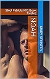 Noah (Steel Patriots MC #11)