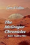 The McGregor Chronicles: Book 8 - Trouble on Vida-7 The McGregor Chronicles: Book 8 - Trouble on Vida-7