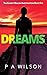 Dreams (Charity Deacon Investigations #5)