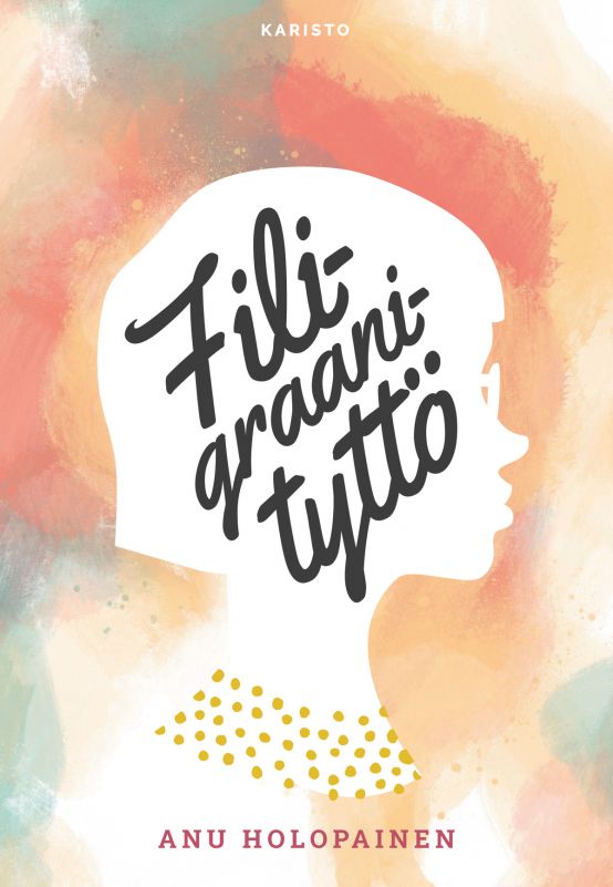 Filigraanityttö (Hardcover)