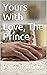 Yours With Love, The Prince