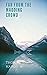 Far from the Madding Crowd (illustrated)