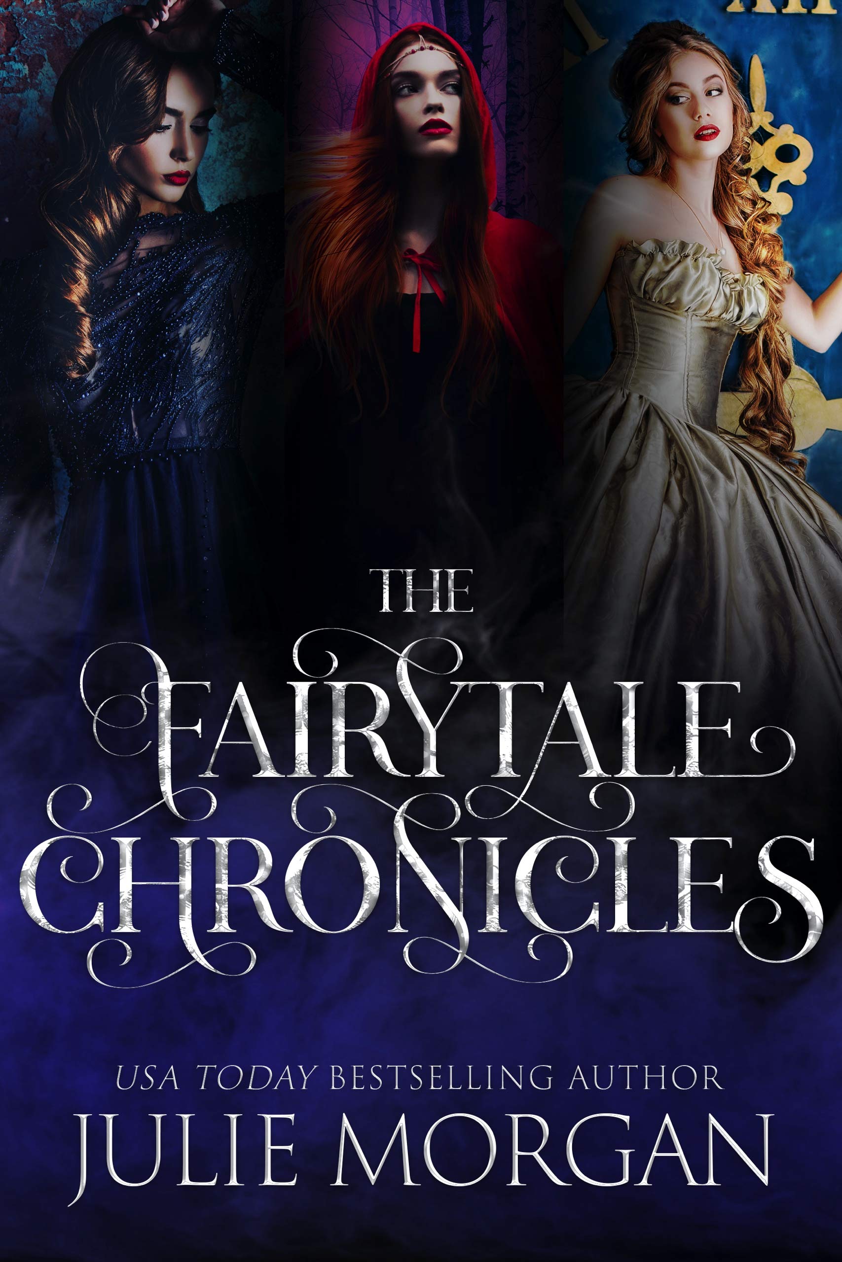 The Fairytale Chronicles: The Beast Underneath, The Huntress, and Ella's Prince (Kindle Edition)