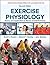 ISE Exercise Physiology: Theory and Application to Fitness and Performance (ISE HED B&B PHYSICAL EDUCATION)