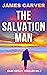The Salvation Man by James Carver