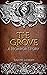 The Grove: A Short Supernatural Horror Story (Horror Stories from the Shattered God Mythos)