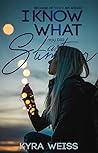 I Know What You Did Last Summer by Kyra Weiss I Know What You Did Last Summer by Kyra Weiss