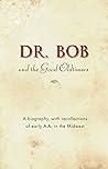 Dr. Bob and the G...