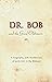 Dr. Bob and the Good Oldtimers by Alcoholics Anonymous