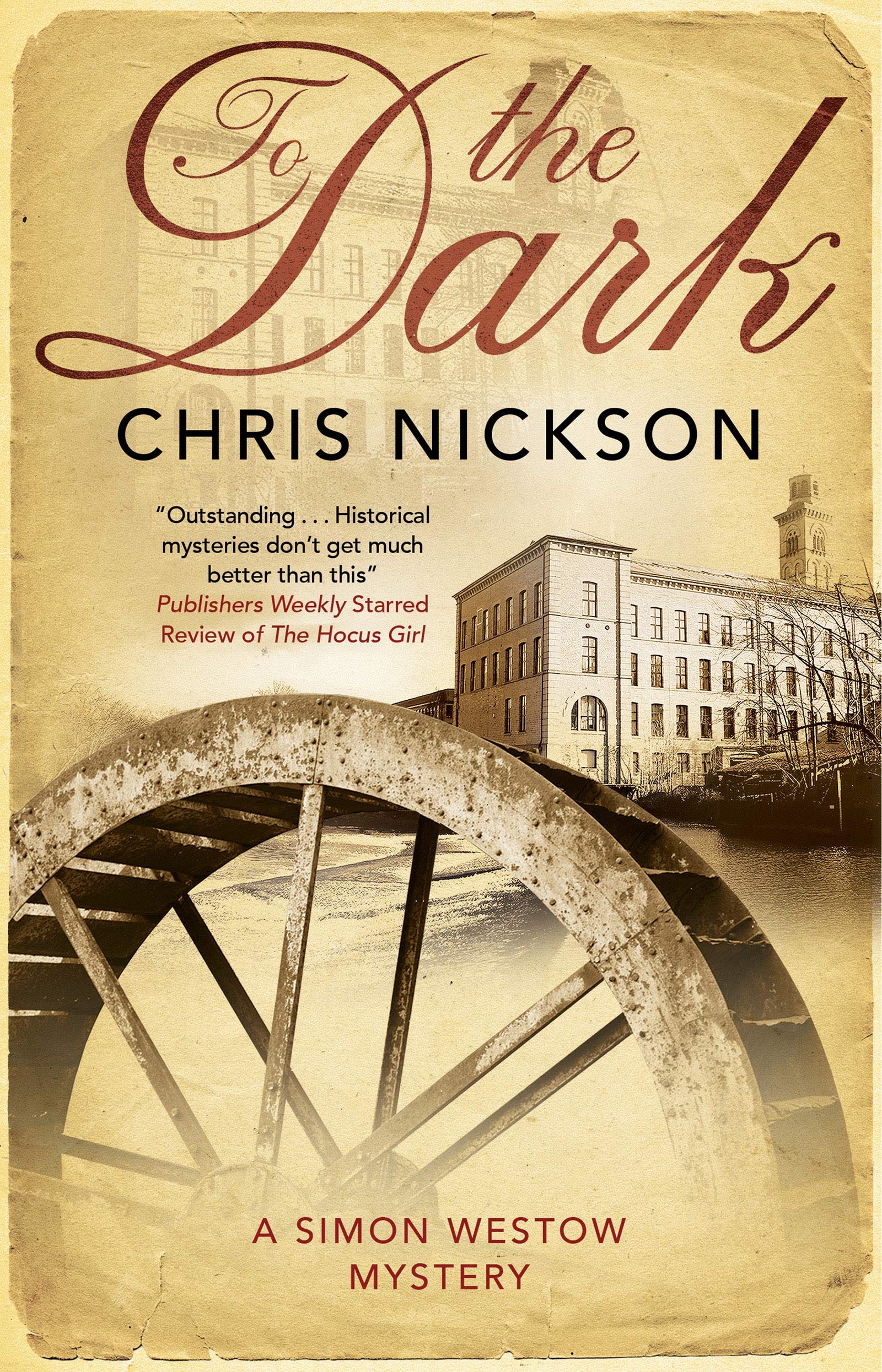 To the Dark (Simon Westow, #3)