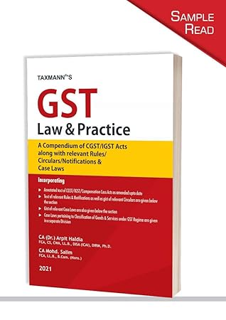 Taxmann's GST Law & Practice – A Compendium of CGST/IGST Acts along with a Gist of Relevant Rules/Circulars/Notifications & Case Laws | 2021 Edition - Sample Read