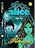 Alice: The Netherworld (The Alice Series Book 1)