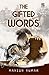 The Gifted Words by Manish Kumar