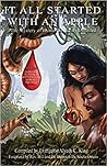 It All Started with an Apple by Alveda C. King