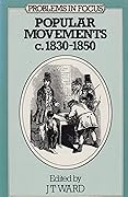 Popular Movements, c.1830-1850