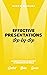 Effective Presentations ste...
