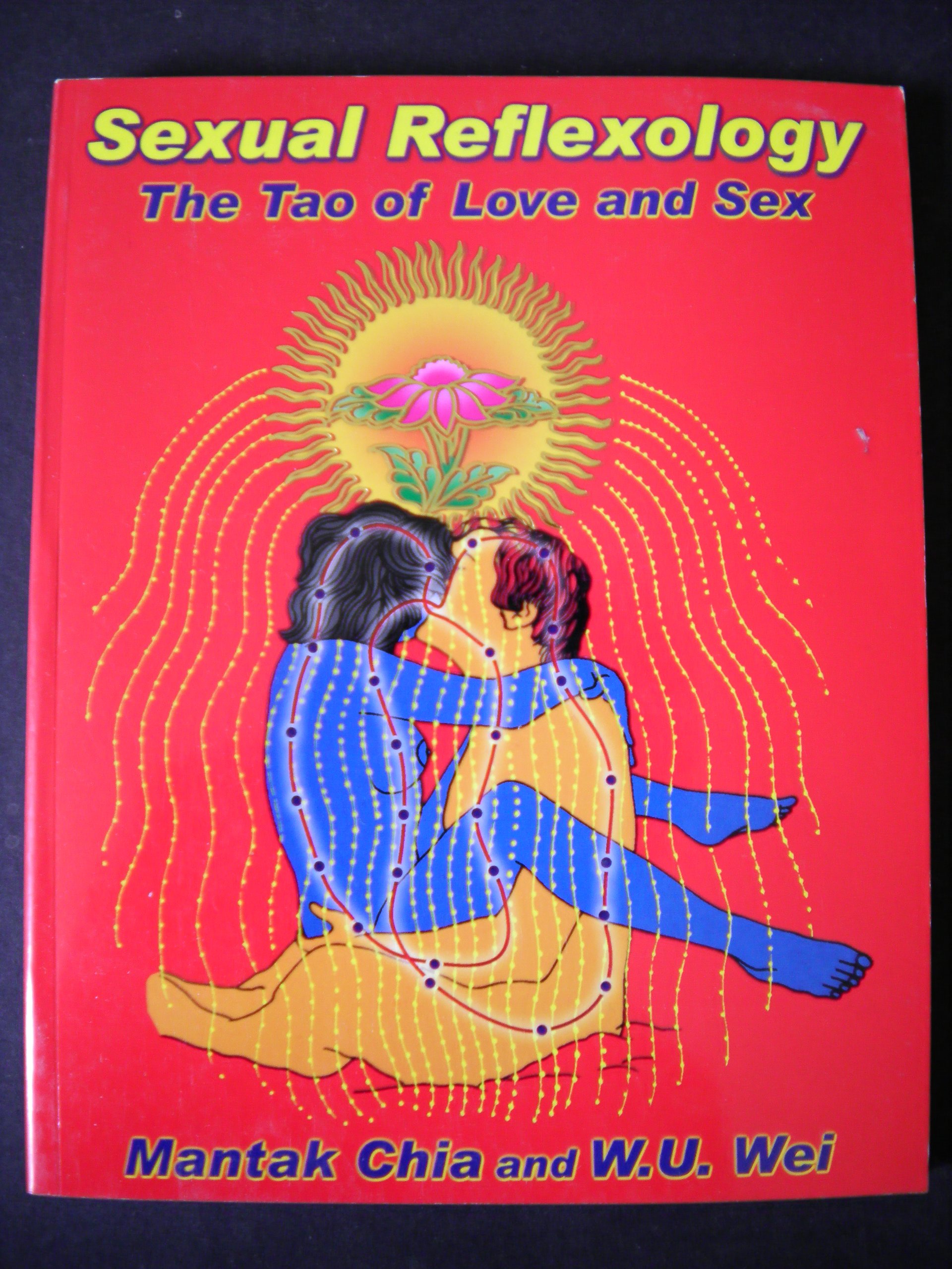Sexual Reflexology: The Tao of Love and Sex (Paperback)