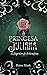 Princesa Juliana: El desper...