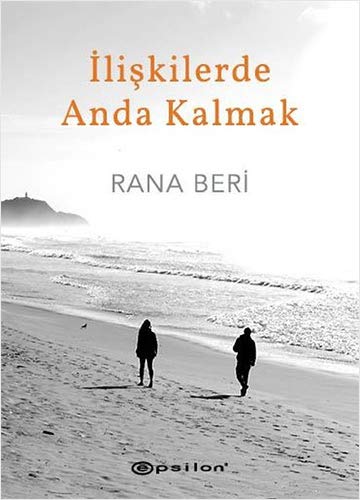 Iliskilerde Anda Kalmak (Hardcover)