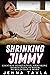 Shrinking Jimmy : Giantess Domination, Shrinking Domination, Femdom, Humiliation & More.