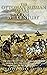 The Ottoman-Russian Wars of the 19th Century: The History of the Conflicts Between Russia and the Ottoman Empire Leading Up to World War I