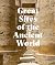 Great Sites of the Ancient ...