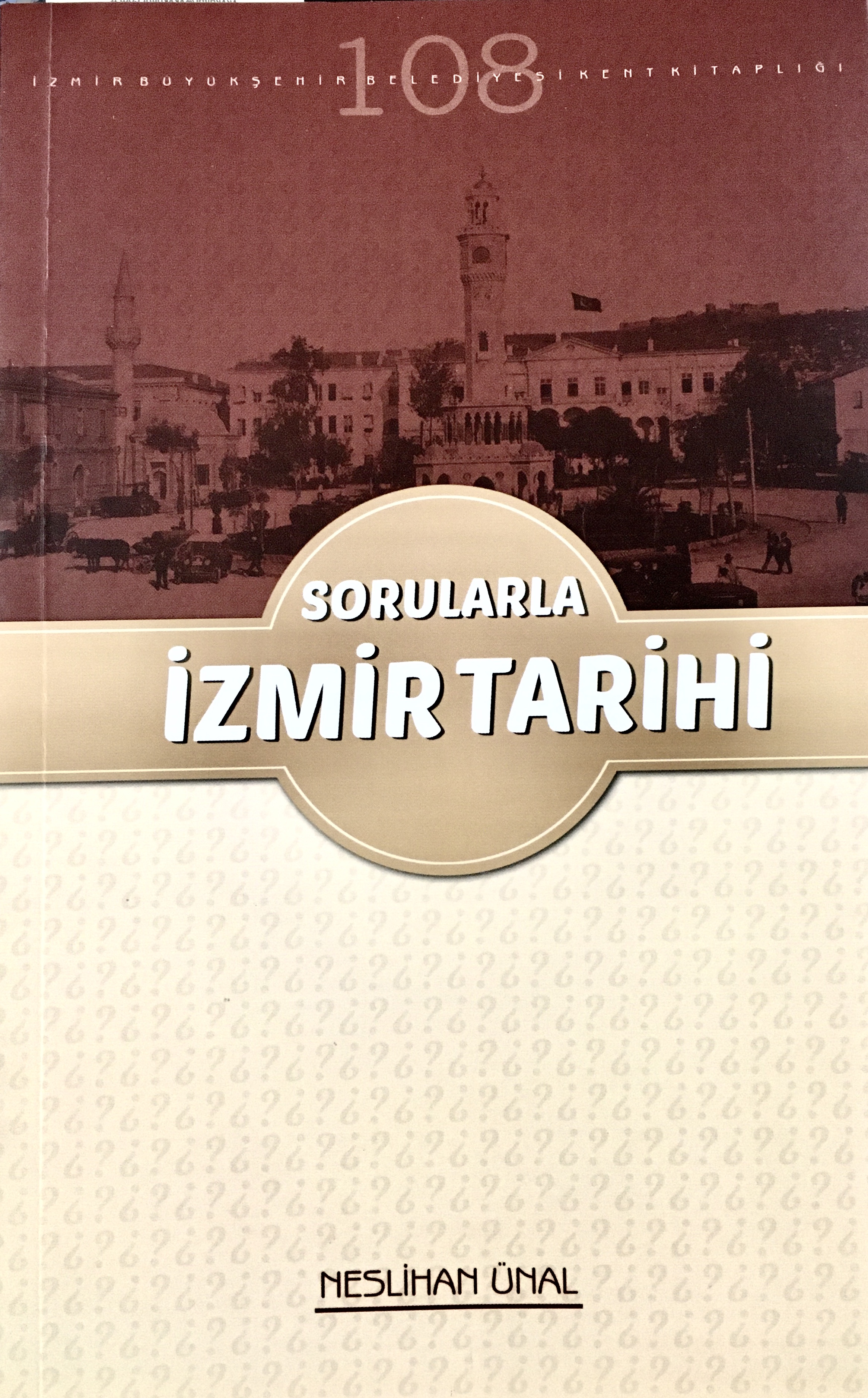 Sorularla İzmir Tarihi