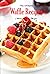 The Ultimate Waffle Recipes by Kalei Fermantez