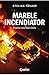 Marele incendiator (Romanian Edition)