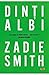 Dinti albi by Zadie Smith