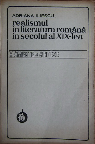Realismul în literatura românǎ în secolul al XIX-lea