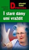 I staré dámy umí vraždit