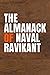 The Almanack of Naval Ravik...