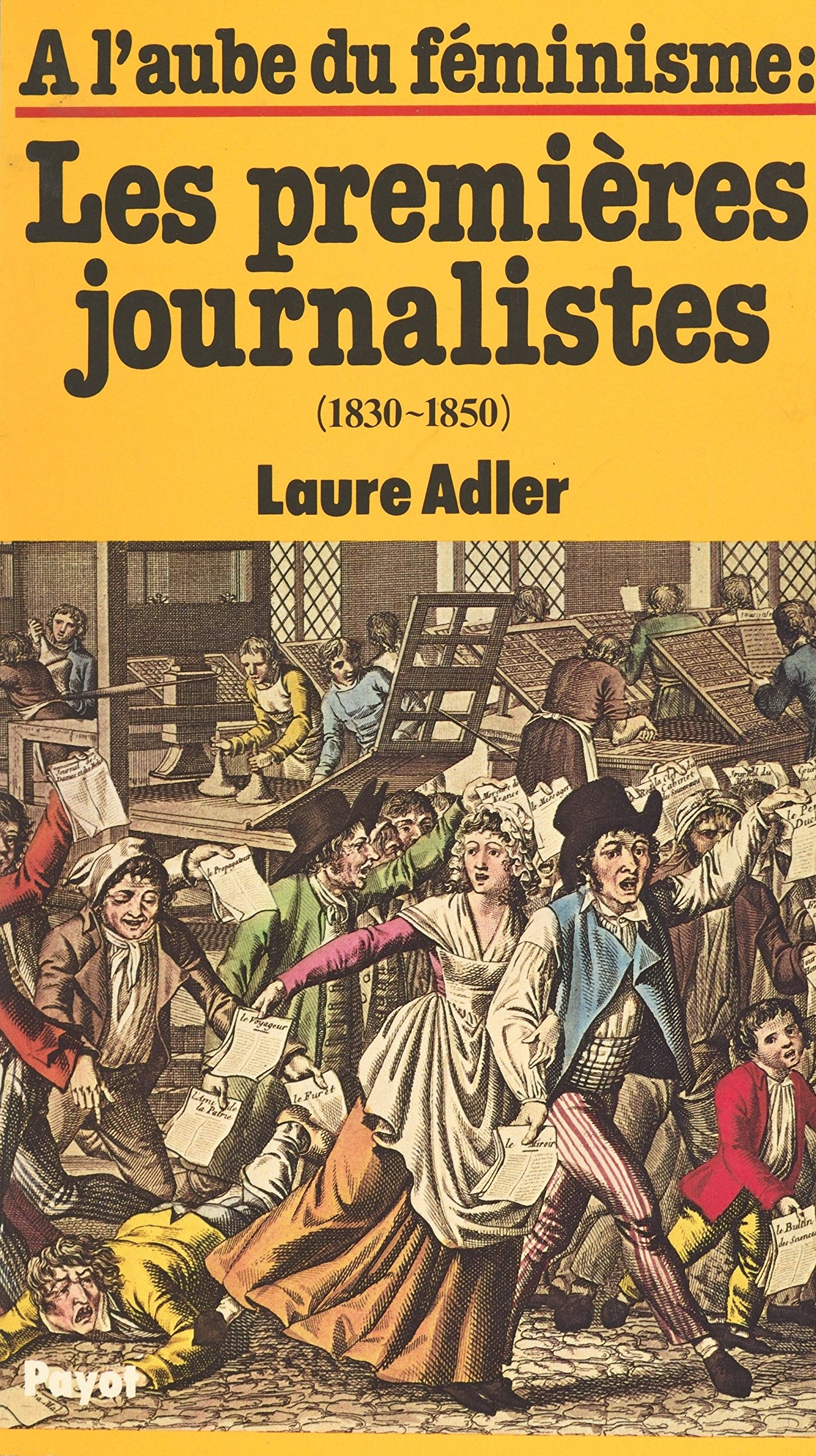 À l'aube du féminisme : les premières journalistes (1830-1850) (French Edition)
