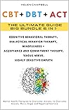 CBT + DBT + ACT: ...