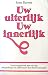 Uw uiterlijk, Uw innerlijk