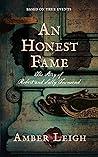 An Honest Fame: T...