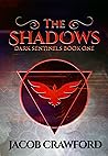 The Shadows (Dark Sentinels Book 1)