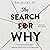 The Search for Why: How Five Hidden Instincts Predict Everything We Do