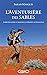 L'Aventurière des sables: 14 000 km à pied à travers les déserts australiens (NON CLASSE) (French Edition)