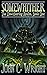Somewhither: A Catholic Action Science Fiction Collection (The Unwithering Realm Book 1)