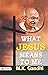 What Jesus Means To Me: A P...