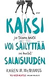 Kaksi voi säilytt...