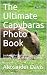 The Ultimate Capybaras Photo Book by Alexander Davis