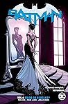 Batman, Vol. 6 by Tom King