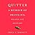 Quitter: A Memoir of Drinking, Relapse, and Recovery