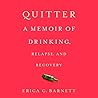 Quitter by Erica C. Barnett